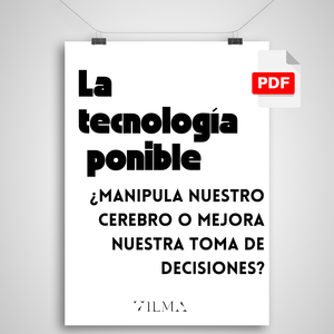 [PDF] La tecnología ponible ¿Manipula nuestro cerebro o mejora nuestra toma de decisiones?