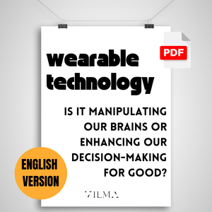 [PDF] Wearable technology - Is it manipulating our brains or enhancing our decision-making for good?