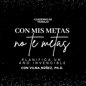 [WORKBOOK] Edición "Con mis metas no te metas" 8 ejercicios para planificar el año